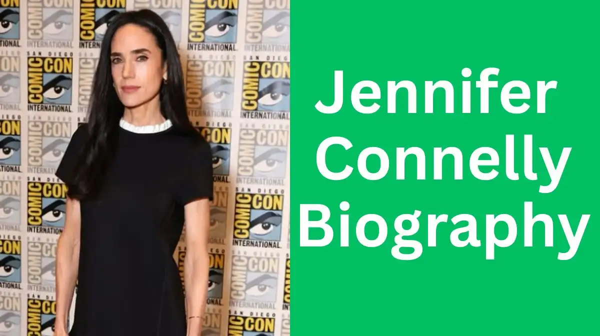 Jennifer Connelly Biography